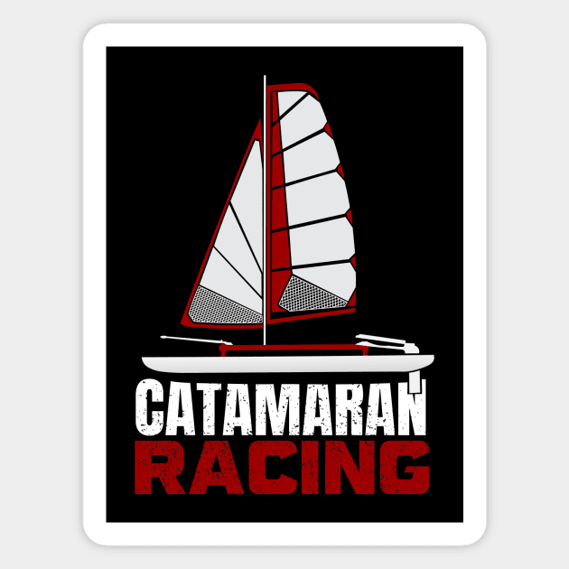 Catamaran Boat Catamaran Racing Gift Magnet by GrafiqueDynasty